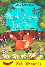 The Quick Brown Fox Cub