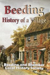 Beeding History of a Village 2nd Ed