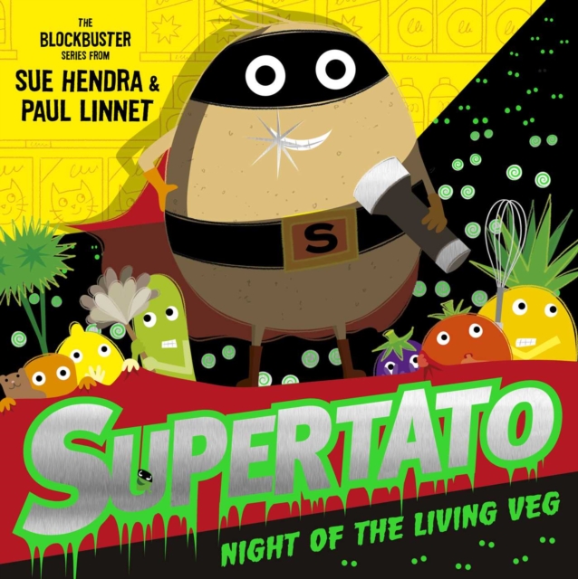 Supertato: Night of the Living Veg