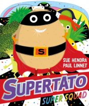 Supertato: Super squad - board book