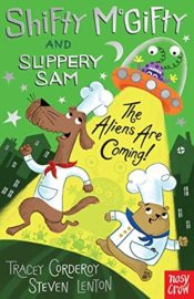 Shifty McGifty and Slippery Sam: The Aliens Are Coming - Chapter Book