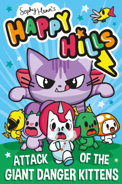 Happy Hills: Attack of the Giant Danger Kittens!