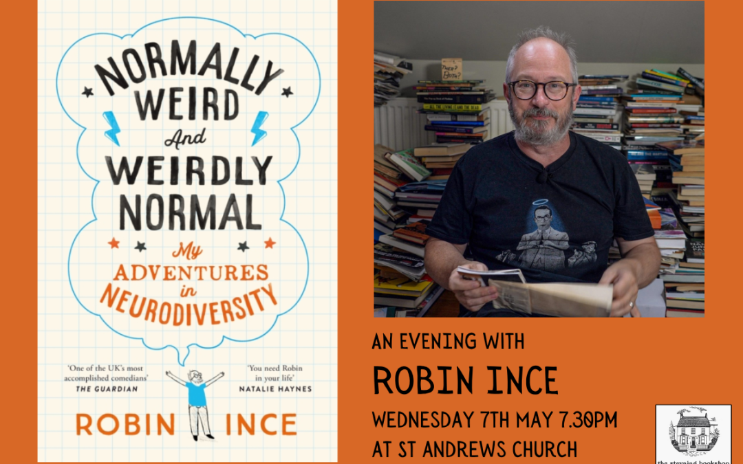 An Evening with Robin Ince for his new book ‘Normally Weird and Weirdly Normal’