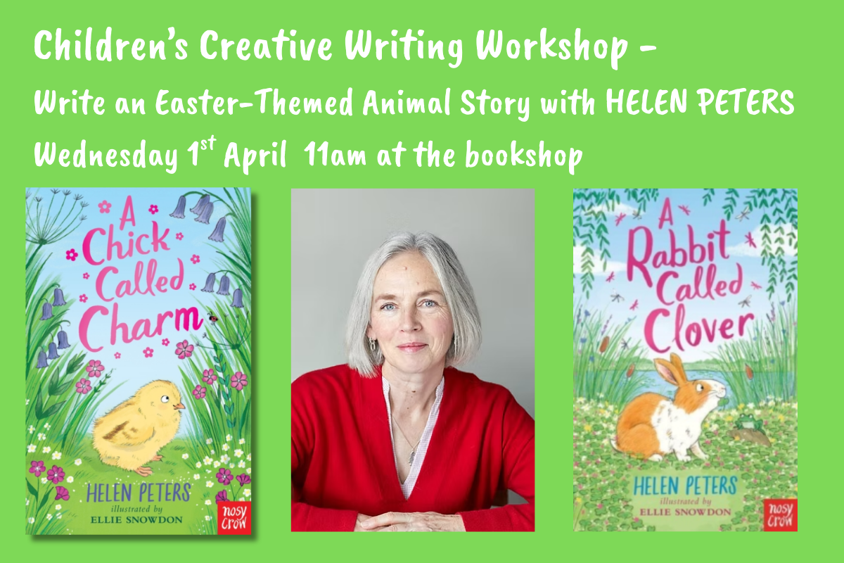 Children’s Creative Writing Workshop – Easter-Themed Animal Rescue Stories with HELEN PETERS