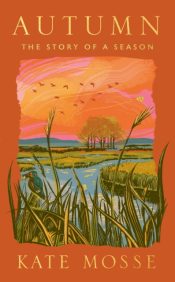 Autumn: An Atmospheric Memoir of the season of change