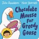 Chocolate Mousse for Greedy Goose - all formats