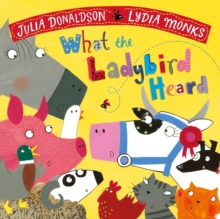 What the Ladybird Heard - board book.