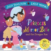 Princess Mirror-Belle and the Dragon Pox - paperback