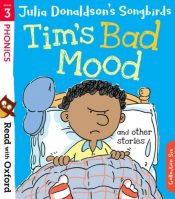 Tim's Bad Mood and Other Stories - Songbirds Phonics Stage 3